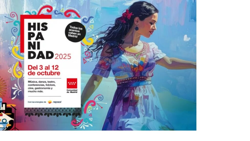 Madrid se viste de cultura: la Hispanidad 2025 será una gran fiesta en la ciudad Hispanidad 2025